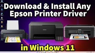 How to Download amp Install Any Epson Printer Driver in Windows 11 [upl. by Timon]