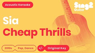 Cheap Thrills Acoustic Guitar Karaoke Sia [upl. by Rosa]