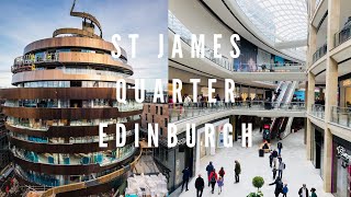 Inside tour of new St James Quarter mall  Best shopping destination in Edinburgh City Centre [upl. by Sherye]