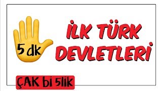 5 dkda İlk Türk Devletleri  Çak Bi 5lik [upl. by Aynot]