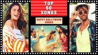 Top 50 HAPPY BOLLYWOOD Songs [upl. by Brelje]