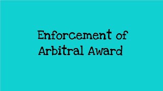 Enforcement of Arbitral AwardLawatoz [upl. by Eelannej]