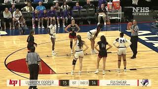 UIL 2023 BASKETBALL SEMIFINAL STATE CHAMPIONSHIP Lubbock Cooper vs Lamar Fulshear [upl. by Eneliak216]