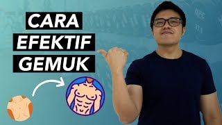 Cara Efektif Gemuk Dari Kurus Jadi Gemuk [upl. by Aihsercal]