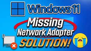 How to Fix Network Adapter Missing in Windows 11 [upl. by Lebatsirhc]