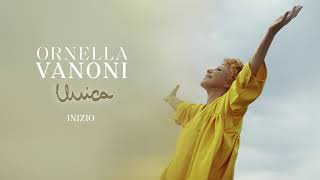 Ornella Vanoni  Inizio Official Audio [upl. by Llenwad]