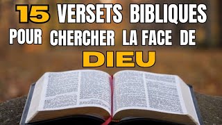 15 VERSETS BIBLIQUES POUR ÊTRE UN INTIME DE DIEU [upl. by Toblat]