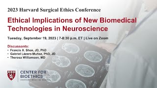 Ethical Implications of New Biomedical Technologies in Neuroscience [upl. by Latrena]