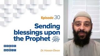 Sending Blessings Upon the Prophet ﷺ  Deeds to Habit [upl. by Kalin]