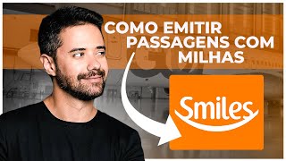 Como Emitir Passagens com Milhas na Smiles do Jeito Certo  Norton Reveno [upl. by Amyas]