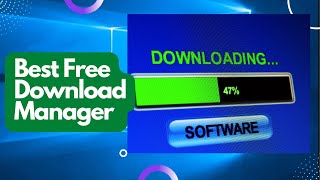 Best Free Download Manager for Windows 10  11 [upl. by Eitsym696]