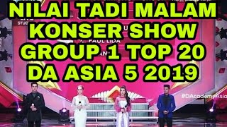 NILAI TADI MALAM GROUP 1 TOP 20 BESAR  Dacademy Asia 5 2019 Indosiar  KONSER SHOW [upl. by Adriane]