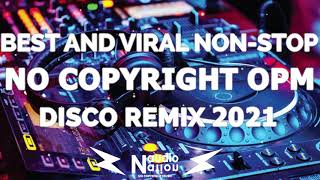 No Copyright Music For Live Stream  No Copyright OPM NonStop Dance Remix 2021  OPM Disco Remix [upl. by Nnyliram]