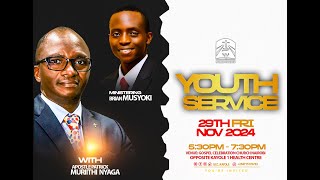 YOUTH SERVICE lll 29TH NOV 2024 III GCC NAIROBI [upl. by Icnan]