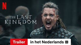 The Last Kingdom Seizoen 5 ondertiteld  Trailer in het Nederlands  Netflix [upl. by Onitsoga638]