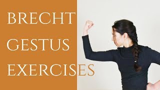 Brecht Gestus Exercises  How to use Gestus [upl. by Ahsekin]