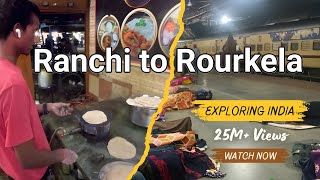 Ranchi to Rourkela By Train  Rourkela tour  Odisha [upl. by Adela]