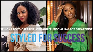 DRESS LIKE A BOSS  THE CORPORATE BADDIE STYLE WITH INFLUENCER amp NONPROFIT EXECUTIVE TENICKA BOYD [upl. by Helene]