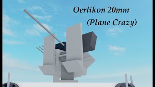 AntiAircraft gun tutorial  Plane Crazy  Oerlikon 20mm [upl. by Doowyah267]