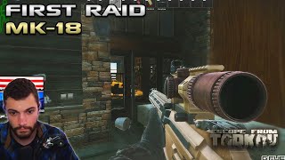 First Raid With The MK18 This Wipe  Full Raid  Escape From Tarkov [upl. by Aihtekal]