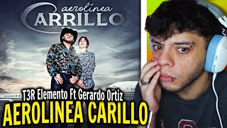 REACCIÓN Aerolinea Carrillo  Video Oficial  T3R Elemento Ft Gerardo Ortiz [upl. by Annaohj517]