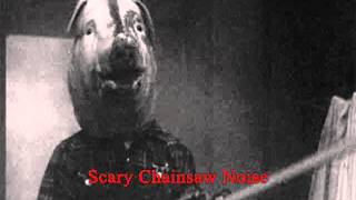 Scary Chainsaw Noise Sound Effect [upl. by Clevie586]