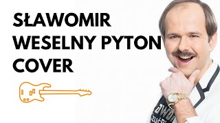 🐍SŁAWOMIR  Weselny Pyton COVER STUDIO S2🎶 [upl. by Slocum34]