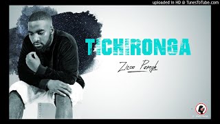 Zizoe  TichirongaOfficial Audio [upl. by Noonan885]