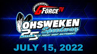 Friday Night Excitement  Ohsweken Speedway  July 15 2022 [upl. by Madelene]