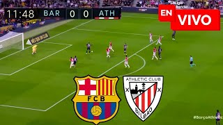 🔴 BARCELONA VS ATHLETIC BILBAO EN VIVO Y EN DIRECTO  LIGA ESPAÑOLA [upl. by Fadas]