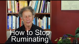 How to Stop Ruminating [upl. by Relyk]