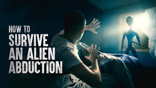 How to Survive an Alien Abduction [upl. by Granville]