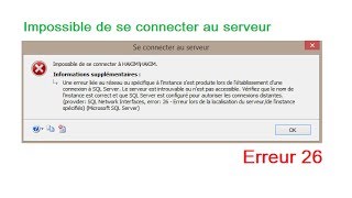 SQL Server  Erreur 26  Impossible de se connecter au serveur [upl. by Hagar]