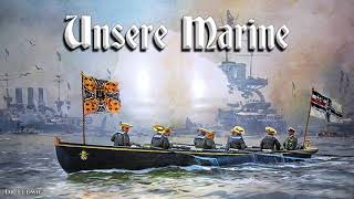 Unsere Marine German navy march [upl. by Killarney]