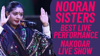 Nooran Sisters  Best Live Performance  Nakodar Mela  Full HD Show  Jyoti Nooran  Sufi Music [upl. by Gardiner]