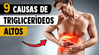 9 causas de TRIGLICERIDEOS ALTOS │ Como baixar os triglicerídeos [upl. by Mariana]