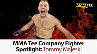 Fighter Spotlight Tommy Majeski [upl. by Harrat]