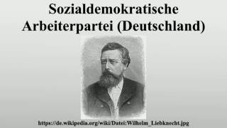 Sozialdemokratische Arbeiterpartei Deutschland [upl. by Rayburn]