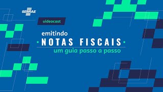 Videocast  Emissor de Nota Fiscal Eletrônica NFe [upl. by Hsan]