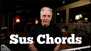 Why YOU Love SUS Chords [upl. by Altaf]