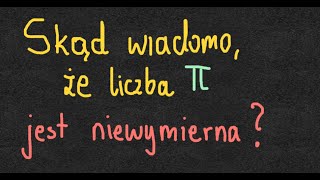 Dlaczego liczba PI jest niewymierna Dowód Lamberta [upl. by Aynot217]