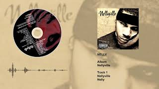 Nelly  Nellyville [upl. by Humpage]