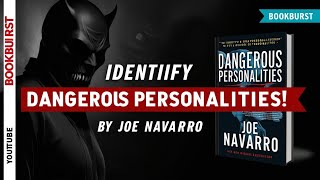 Dangerous personalities by Joe Navarro  book summary [upl. by Airebma822]