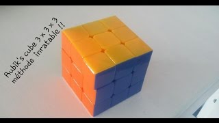 Rubiks cube 3x3x3 débutant méthode complète inratable et facile [upl. by Moynahan823]