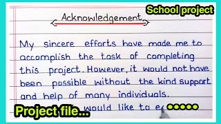 Acknowledgement  How to write Acknowledgement  School Project File  Acknowledgement schol project [upl. by Phillida427]