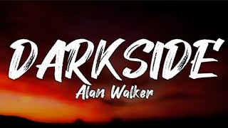 Alan Walker  Darkside lyrics ftAuRa and Tomine Harket [upl. by Chitkara]