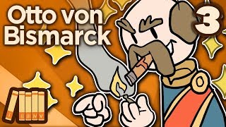 Otto von Bismarck  Iron and Blood  Extra History  Part 3 [upl. by Cailly]