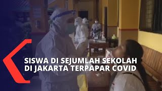 Siswa di Sejumlah Sekolah di DKI Jakarta Terpapar Covid19 [upl. by Chryste]