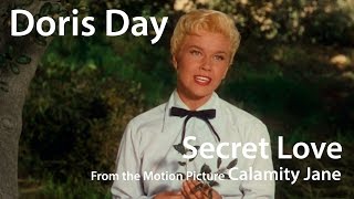 Doris Day  Secret Love from Calamity Jane 1953 [upl. by Addy]