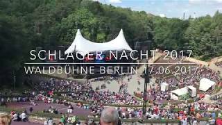 Die SchlagerNacht des Jahres 2017 LIVE Waldbühne Berlin [upl. by Chirlin]